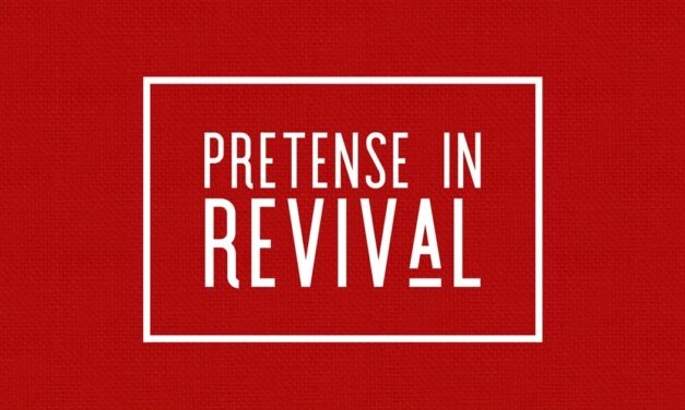 № 151 – Pretense in Revival