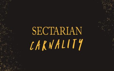 Sectarian Carnality