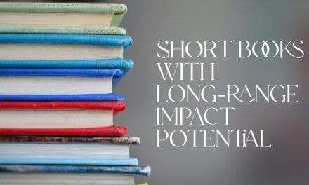 Short Books with Long-range Impact Potential