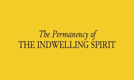 № 159 – The Permanency of the Indwelling Spirit