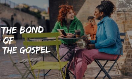 № 160 – The Bond of the Gospel