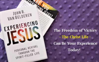 Experiencing Jesus – The Freedom of Victory