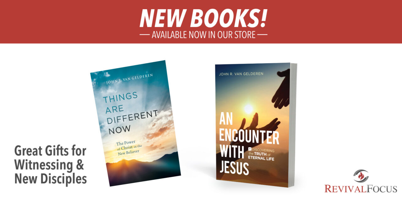 New Books – Things Are Different & An Encounter with Jesus