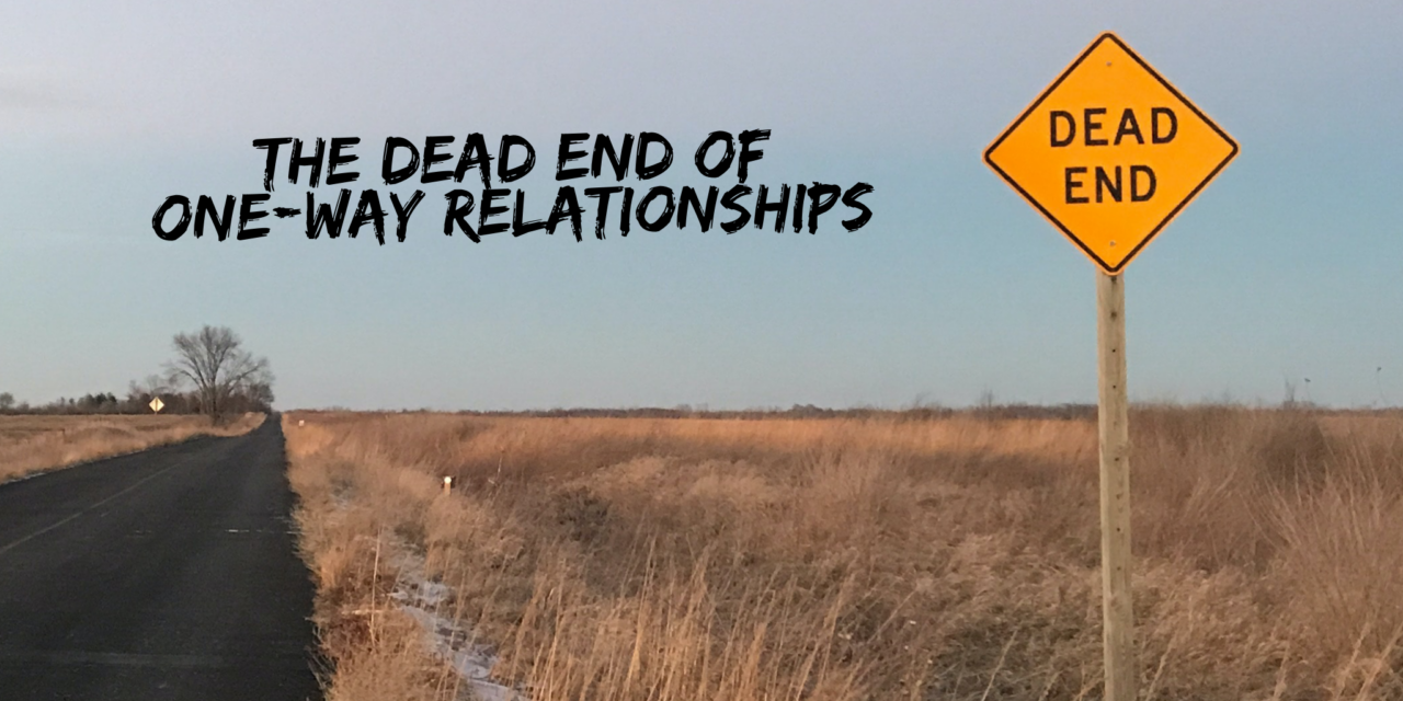 The Dead End of One-Way Relationships