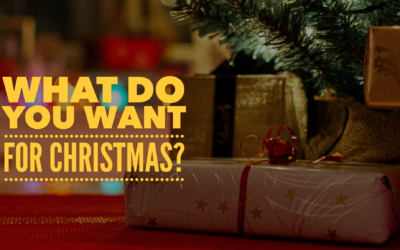 What Do You Want for Christmas?