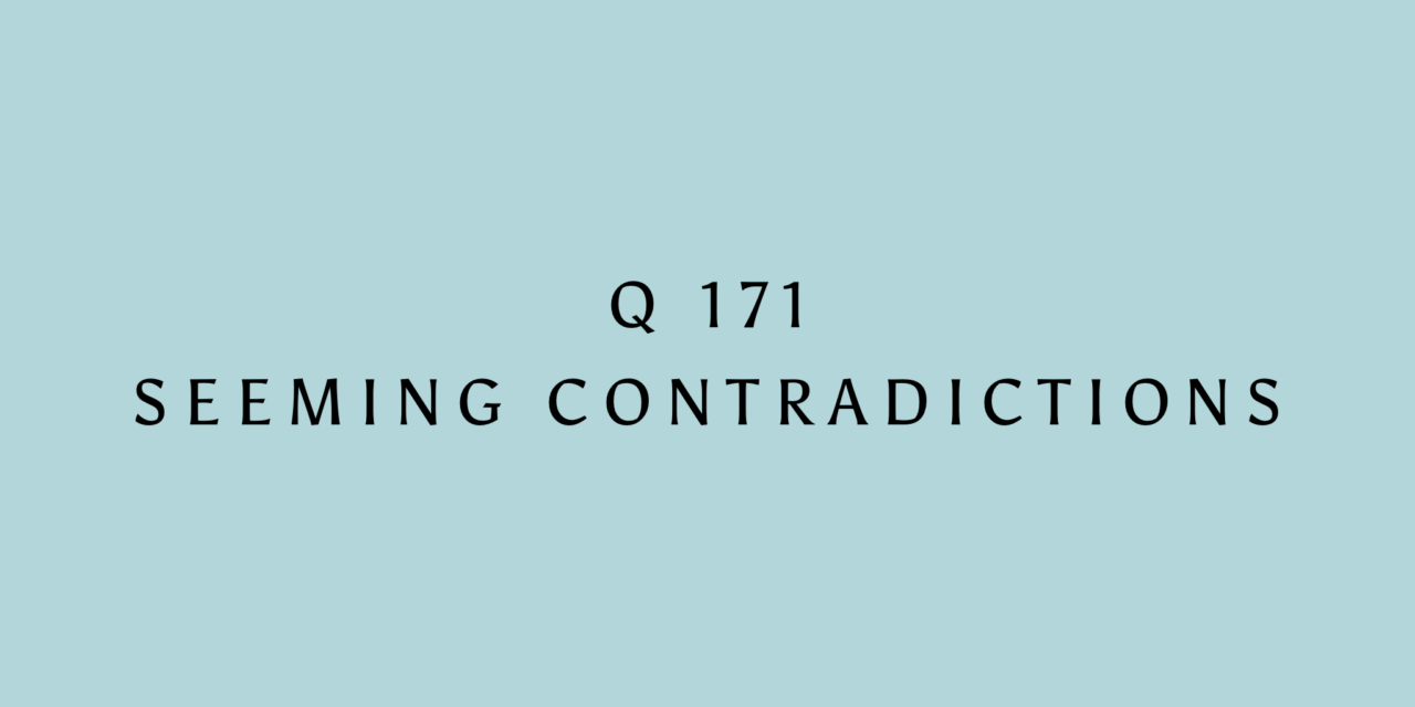 № 171 Seeming Contradictions