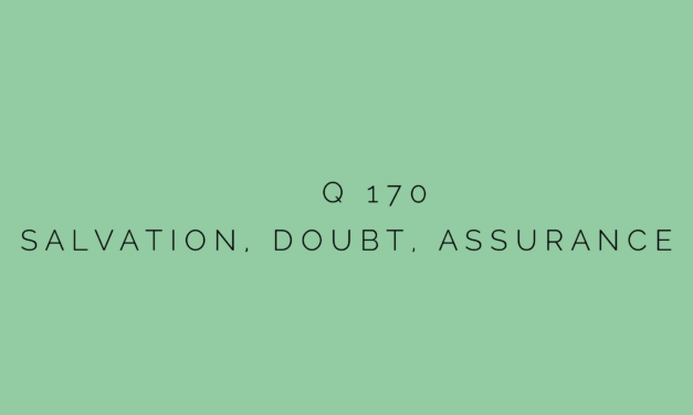 № 170 Salvation, Doubt, Assurance