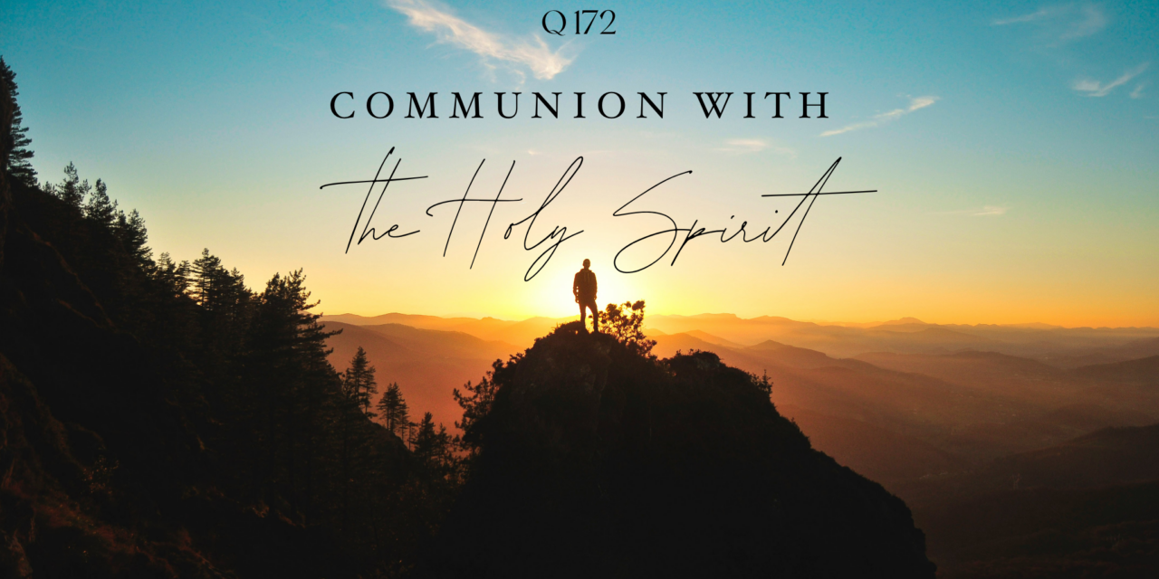 № 172 Communion with the Holy Spirit