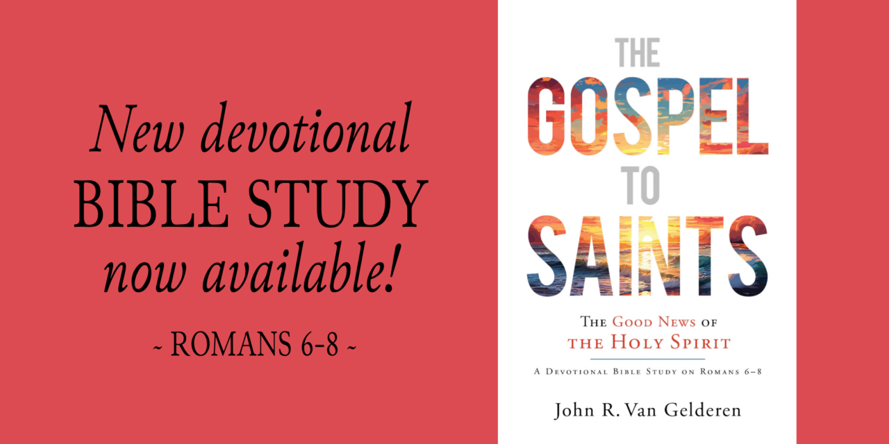 New Book: The Gospel to Saints