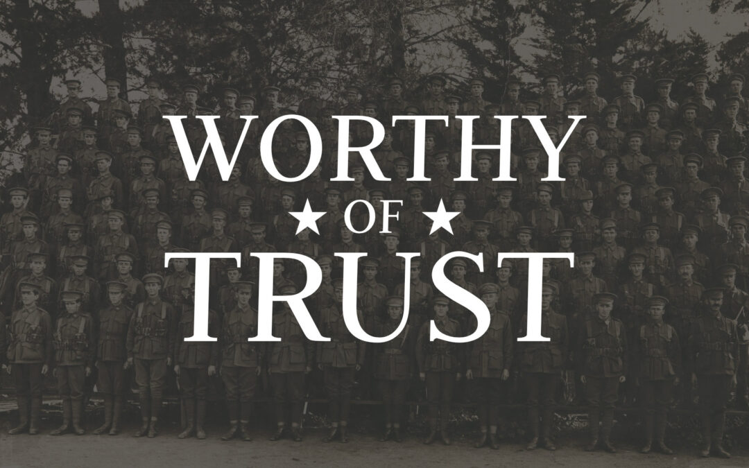 Worthy of Trust