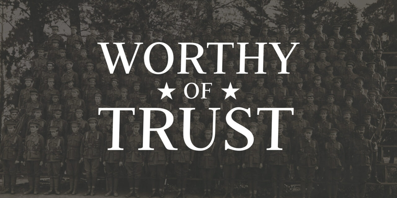 Worthy of Trust