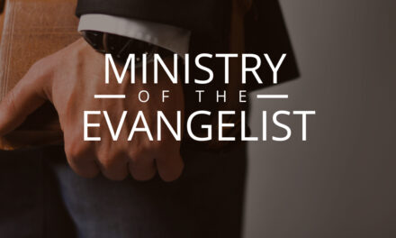 The Ministry of the Evangelist