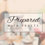 Prepared: Pockets and Purses Packed with Tracts