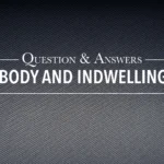 № 185 The Body and Indwelling Sin