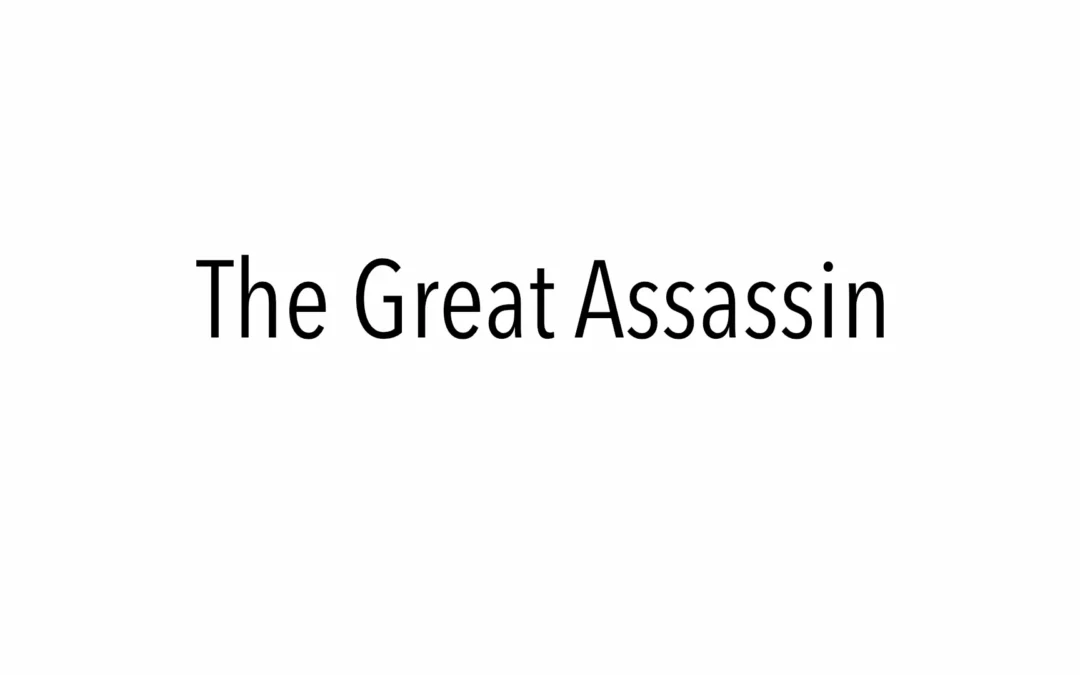 The Great Assassin