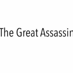 The Great Assassin