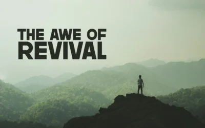 The Awe of Revival