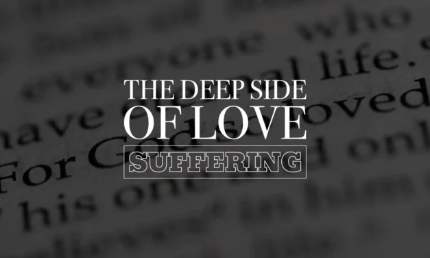 The Deep Side of Love: Suffering
