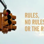 Rules, No Rules, or the Ruler?